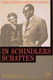 book cover of In Schindlers Schatten. Emilie Schindler erzählt ihre Geschichte. by Emilie Schindler