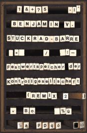 book cover of Remix 2: Festwertspeicher der Kontrollgesellschaft by Benjamin von Stuckrad-Barre