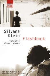 book cover of Flashback. Therapie eines Lebens by Silvana Klein