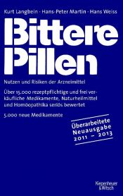 book cover of Bittere Pillen 2011-2013: Nutzen und Risiken der Arzneimittel by Kurt Lanbein