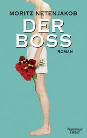 book cover of Der Boss by Moritz Netenjakob
