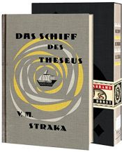 book cover of S. - Das Schiff des Theseus (Limitierte Auflage) by Doug Dorst|Jeffrey Abramson|Jeffrey Jacob Abrams|J. J. Abrams|V.M. Straka