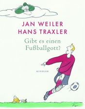 book cover of Gibt es einen Fußballgott? by Jan Weiler