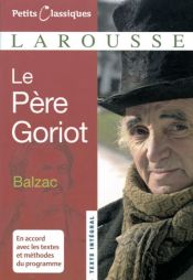 book cover of Le Père Goriot - Neubearbeitung: Texte Intégral by Honoré de Balzac