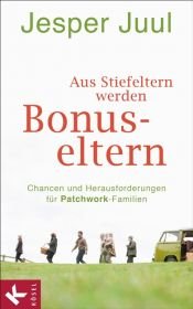 book cover of Aus Stiefeltern werden Bonus-Eltern: Chancen und Herausforderungen für Patchwork-Familien by Jesper Juul
