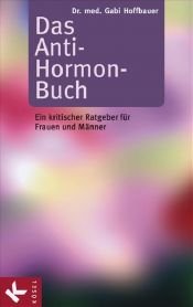 book cover of Das Anti-Hormon-Buch by Gabi Hoffbauer