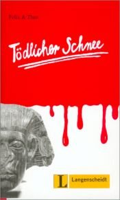 book cover of Todlicher schnee by Felix