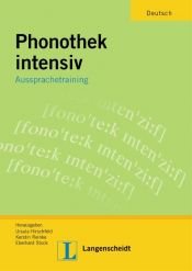 book cover of Phonothek intensiv. Arbeitsbuch: Aussprachetraining Deutsch als Fremdsprache by Ursula Hirschfeld