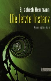 book cover of Die letzte Instanz by Elisabeth Herrmann