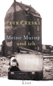 book cover of Meine Mutter und ich by Petra Reski