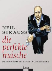 book cover of Die perfekte Masche by Neil Strauss