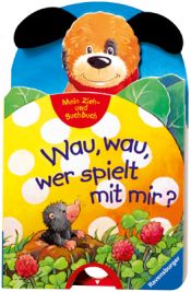 book cover of Mein Zieh- und Suchbuch: Wau, wau, wer spielt mit mir? by Rosemarie Künzler-Behncke