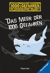 book cover of Das Meerder 1000 Gefahren by Edward Packard