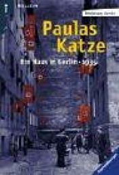 book cover of Paulas Katze. Ein Haus in Berlin 1935. Band 2 der Berlin-Trilogie. by Waldtraut Lewin