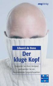 book cover of Der kluge Kopf by Edward de Bono