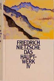 book cover of Das Hauptwerk by Friedrich Nietzsche