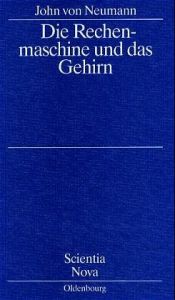 book cover of Die Rechenmaschine und das Gehirn by John von Neumann