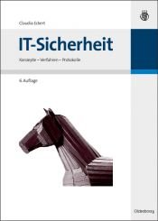 book cover of IT-Sicherheit. Konzepte - Verfahren - Protokolle by Claudia Eckert