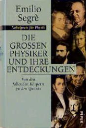 book cover of Personaggi e scoperte della fisica: Da Galileo ai quark by Emilio Segre