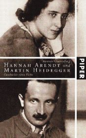 book cover of Hannah Arendt e Martin Heidegger. Storia di un amore by Antonia Grunenberg