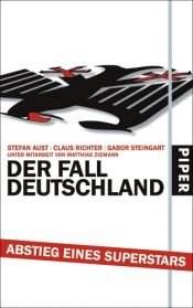 book cover of Der Fall Deutschland. Abstieg eines Superstars by Stefan Aust