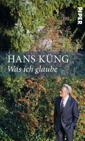 book cover of Was ich glaube by 漢斯·昆