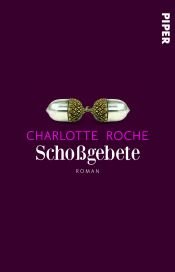 book cover of Schossgebete by Charlotte Roche