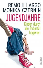 book cover of Jugendjahre: Kinder durch die Pubertät begleiten by Monika Czernin|Remo H. Largo