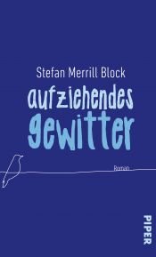 book cover of Aufziehendes Gewitter by Stefan Merrill Block