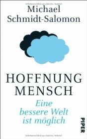 book cover of Hoffnung Mensch: Eine bessere Welt ist möglich by Michael Schmidt-Salomon