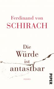 book cover of Die Würde ist antastbar by Ferdinand von Schirach