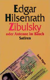 book cover of Zibulsky oder Antenne im Bauch : Satiren by Edgar Hilsenrath