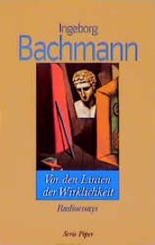 book cover of Vor den Linien der Wirklichkeit. Radioessays. by Ингеборг Бахман
