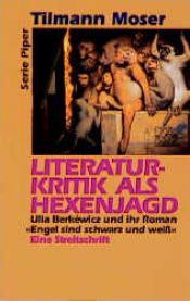 book cover of Literaturkritik als Hexenjagd by Tilmann Moser