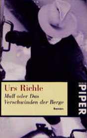 book cover of Mall oder Das Verschwinden der Berge by Urs Richle