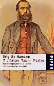 book cover of Mit Kaiser Max in Mexiko by Brigitte Hamann