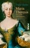 Maria Theresia. Die große Habsburgerin