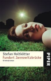 book cover of Fundort Jannowitzbrücke by Stefan Holtkötter