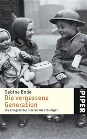 book cover of Die vergessene Generation by Sabine Bode