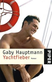 book cover of Yachtfieber : Roman by Gaby Hauptmann