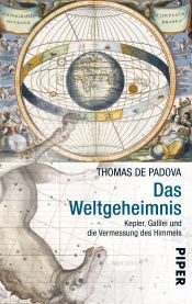 book cover of Das Weltgeheimnis. Kepler, Galilei und die Vermessung des Himmels by Thomas De Padova