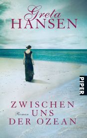 book cover of Zwischen uns der Oze by Greta Hansen