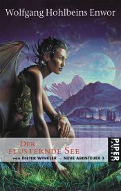 book cover of Der flüsternde See. Enwor 3. by Dieter Winkler