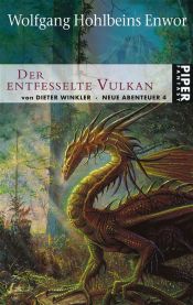 book cover of Wolfgang Hohlbeins Enwor 04. Der entfesselte Vulkan by Вольфганг Хольбайн