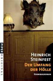 book cover of Der Umfang der Hölle (Serie Piper) by Heinrich Steinfest