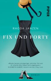 book cover of Fix und forty by Rhoda Janzen