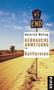 book cover of Gebrauchsanweisung für Kalifornien by Heinrich Wefing