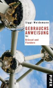 book cover of Gebrauchsanweisung für Brüssel und Flandern by Siggi Weidemann