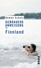 book cover of Gebrauchsanweisung für Finnland by Roman Schatz