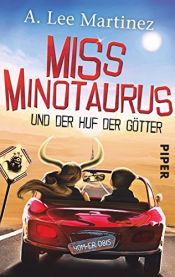 book cover of Miss Minotaurus: und der Huf der Götter by A. Lee Martinez